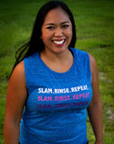 SLAM. RINSE. REPEAT. Muscle Tank